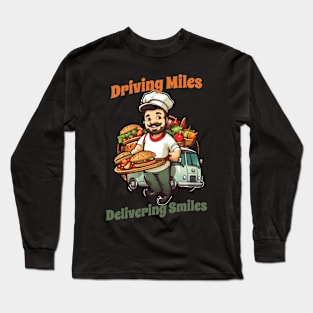 Driving Miles, Delivering Smiles Long Sleeve T-Shirt